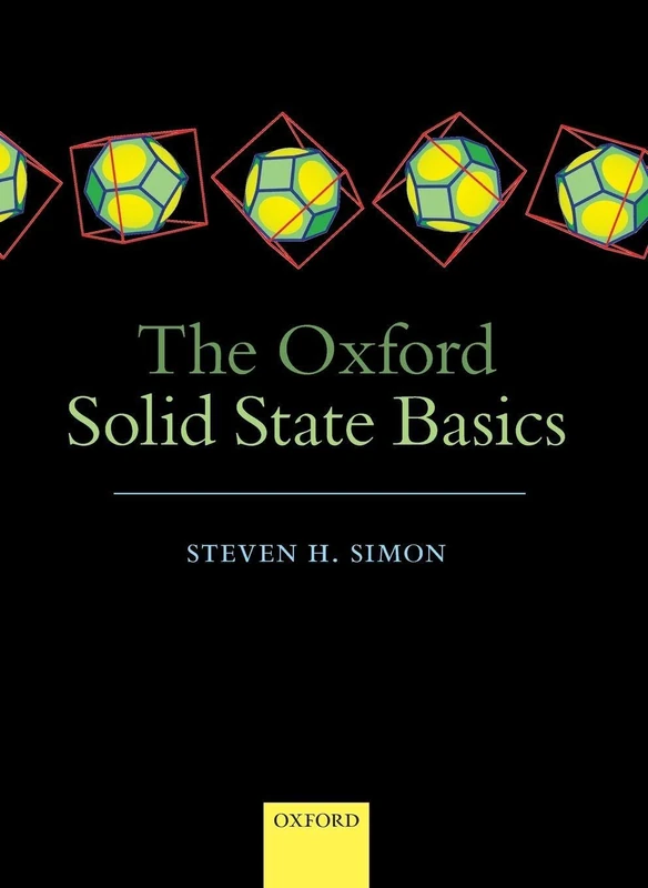 Oxford University Press - The Oxford Solid State Basics