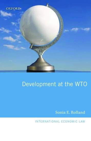 Development at the Wto (International Economic Law Series)
