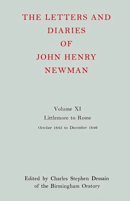 Volume XI: Littlemore to Rome: October 1845 - December 1846: NEWMAN:LETTERS & DIARIES NLD 11 C - Image 1