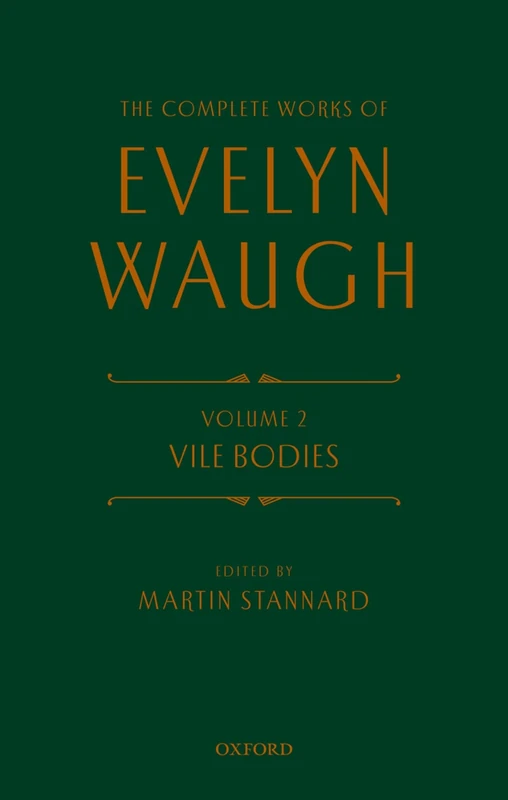 The Complete Works of Evelyn Waugh: Vile Bodies: Volume 2
