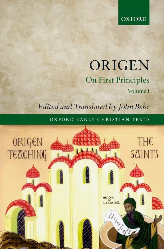 Origen: On First Principles (Oxford Early Christian Texts)