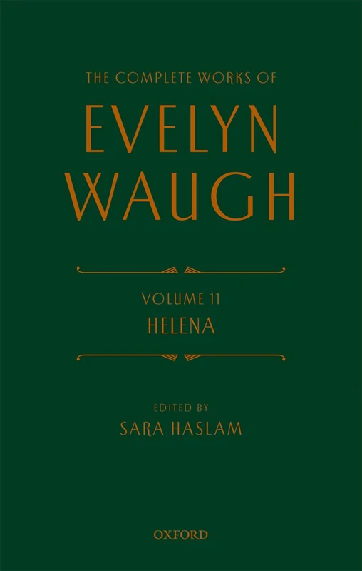 Complete Works of Evelyn Waugh: Helena: Volume 11