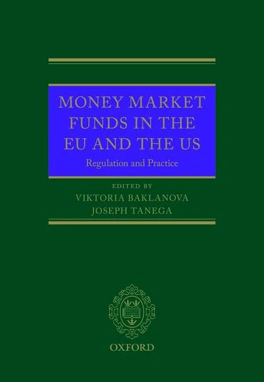 Money Market Funds in the EU and the US: Regulation and Practice