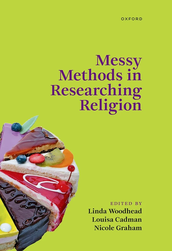 Messy Methods in Researching Religion