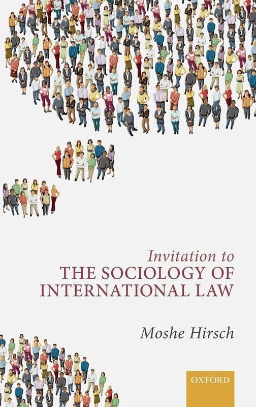 Invitation to the Sociology of International Law