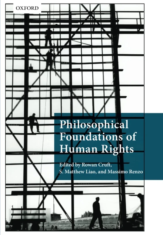 PHILOSOPHICAL FOUNDAT HUMAN RIGHTS P (Philosophical Foundations of Law)