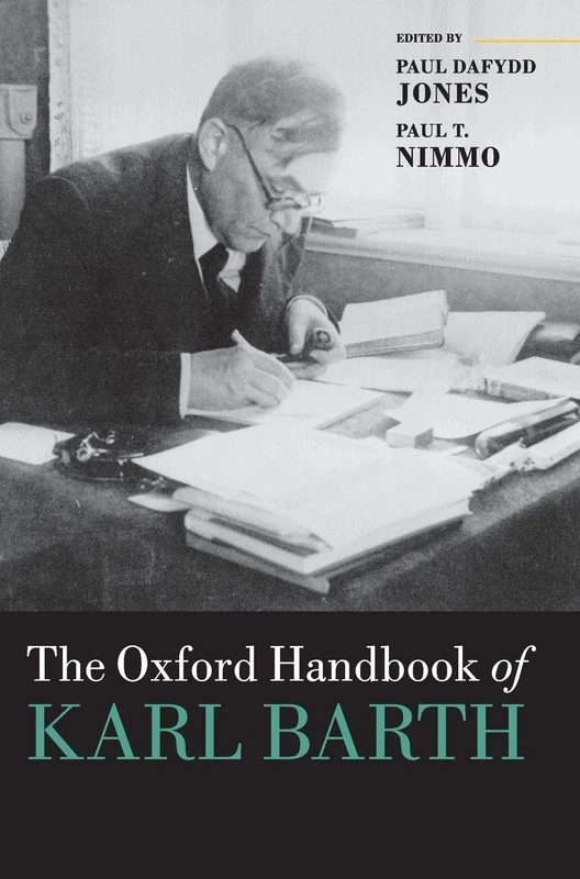 The Oxford Handbook of Karl Barth
