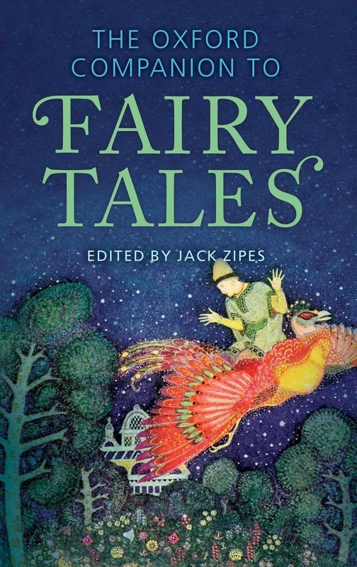 The Oxford Companion to Fairy Tales 2/e