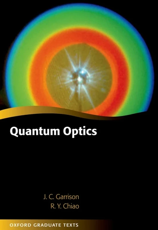 Quantum Optics (Oxford Graduate Texts)