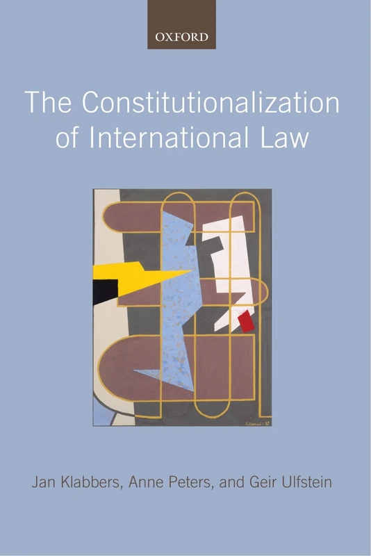 Oxford University Press - The Constitutionalization of International Law