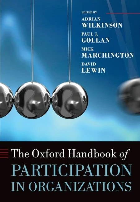 The Oxford Handbook of Participation in Organizations (Oxford Handbooks)