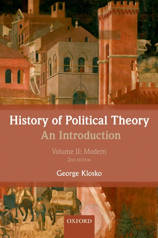 HISTORY OF POLITICAL THEORY: AN INTRODUCTION:VOLII: MODERN 2E PAPER: An Introduction: Volume Ii: Modern