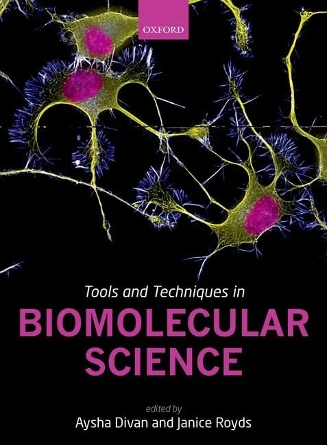 Tools and Techniques in Biomolecular Science