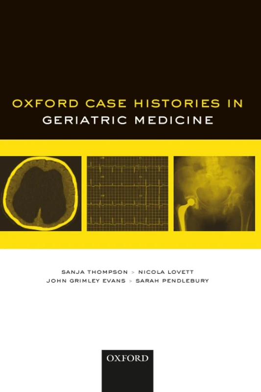 OXFORD CASE HISTORIES IN GERIATRIC MEDICINE OCAH PAPER