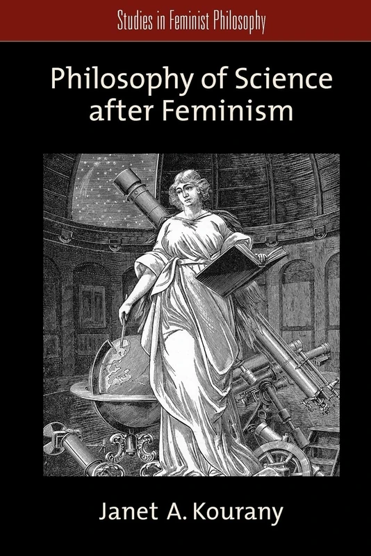 Philosophy of Science after Feminism (Studies in Feminist Philosophy) - Image 1