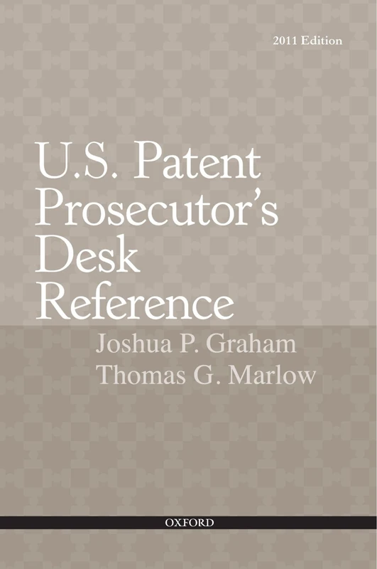 U.S. Patent Prosecutor's Desk Reference