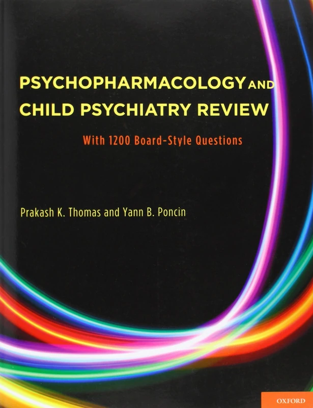 Psychopharmacology and Child Psychiatry Review: With 1200 Board-Style Questions