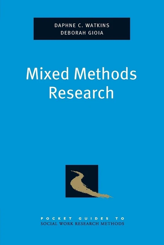 Mixed Methods Research (Pocket Guides to Social Work Research Methods)