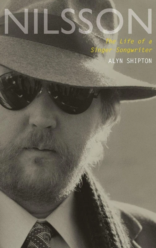 Nilsson: The Life of a Singer-Songwriter