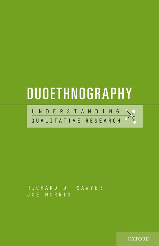 Duoethnography (Understanding Qualitative Research)