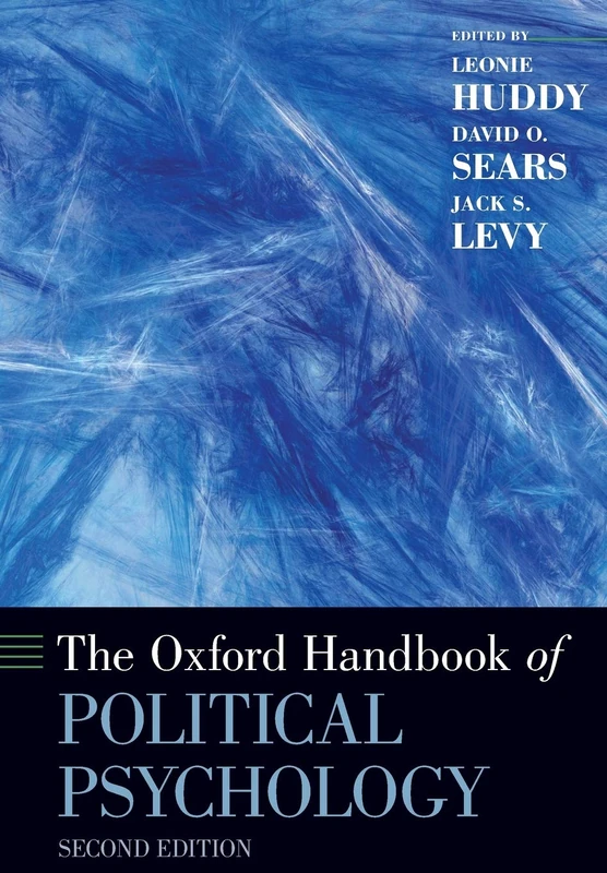 Oxford Handbook of Political Psychology 2/e - Oxford Press