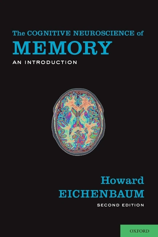 The Cognitive Neuroscience of Memory: An Introduction