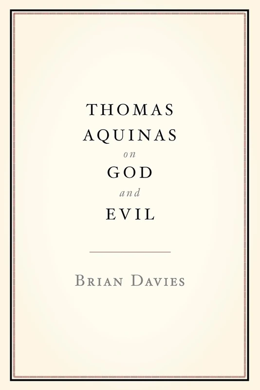 Thomas Aquinas on God and Evil