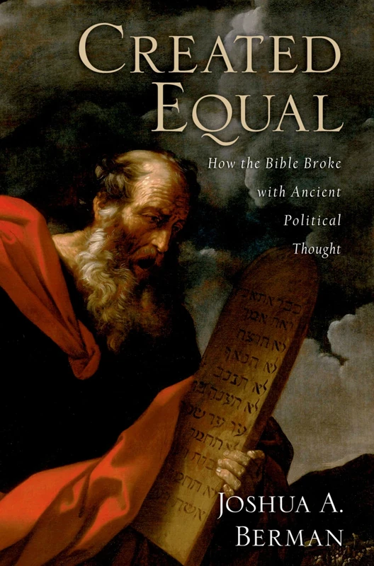 Oxford University Press - Created Equal: Bible Political Thought
