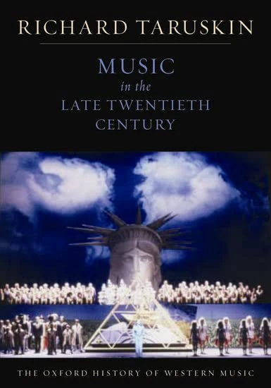 Volume 5: Music in the Late Twentieth Century: The Oxford History of Western Music: 05