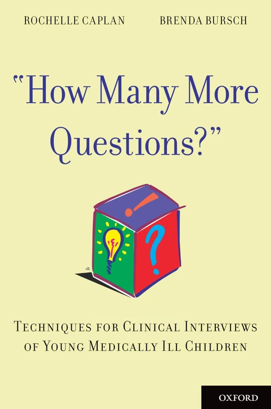 "How Many More Questions?": Techniques For Clinical Interviews Of Young Medically Ill Children - Image 1