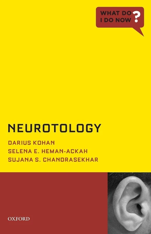 Neurotology (What Do I Do Now?)