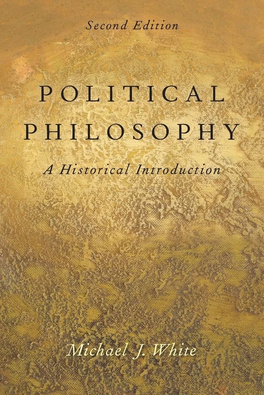 Political Philosophy: An Historical Introduction