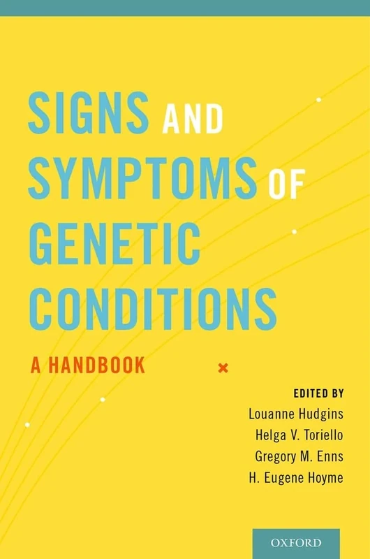 Signs and Symptoms of Genetic Conditions: A Handbook