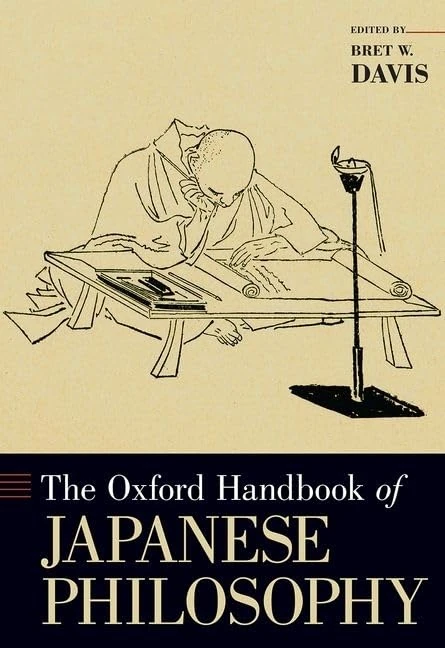 The Oxford Handbook of Japanese Philosophy (Oxford Handbooks)
