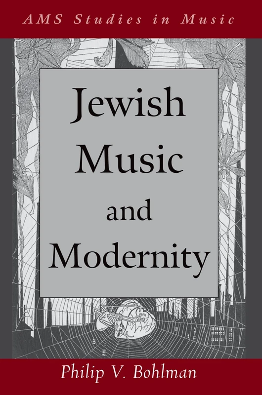 Jewish Music and Modernity (Ams Studies in Music)