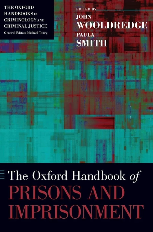 The Oxford Handbook of Prisons and Imprisonment