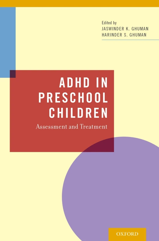 Adhd in Preschool Children: Assessment And Treatment