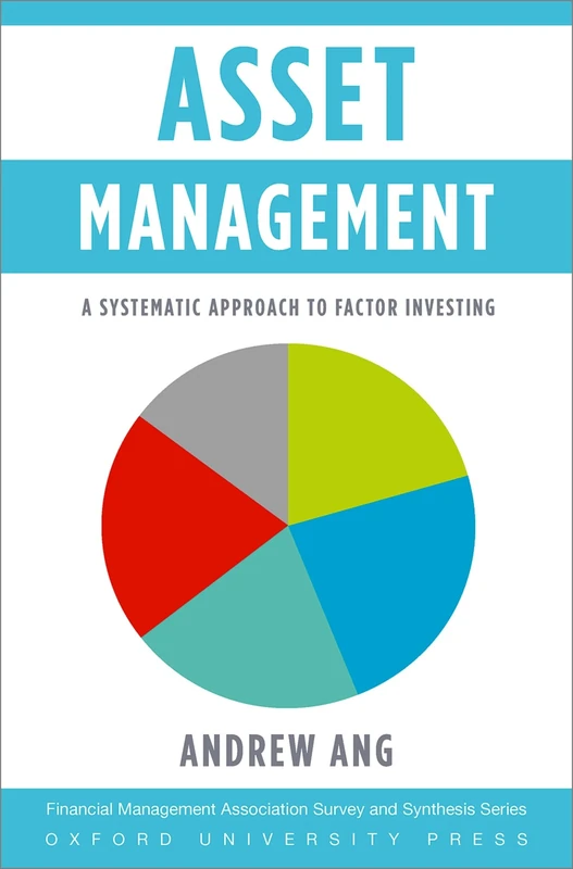 Asset Management A Systematic Approach to Factor Investing