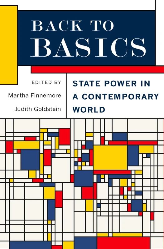 Back to Basics: State Power In A Contemporary World
