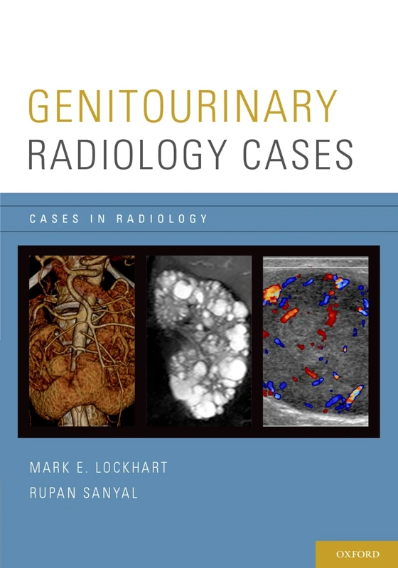 Genitourinary Radiology Cases (Cases in Radiology)
