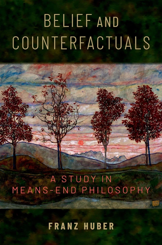 Oxford University Press - Belief and Counterfactuals Book