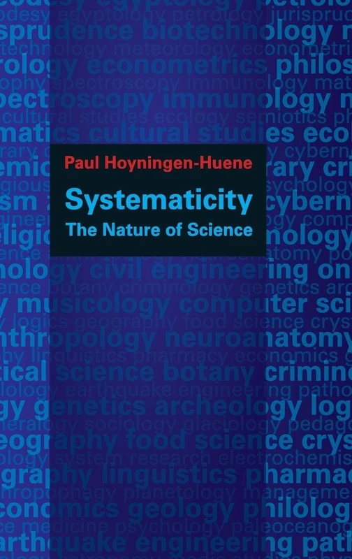 Systematicity: The Nature of Science (Oxford Studies in Philosophy of Science)