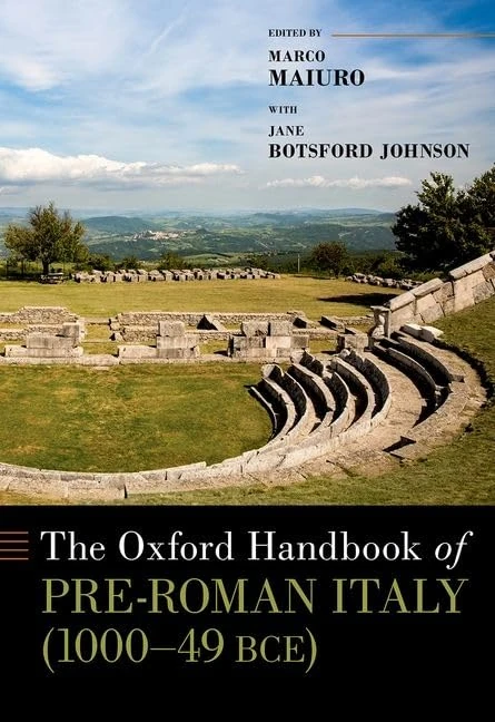 The Oxford Handbook of Pre-Roman Italy (1000--49 BCE) (Oxford Handbooks)