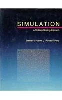 Simulation: A Problem-Solving Approach