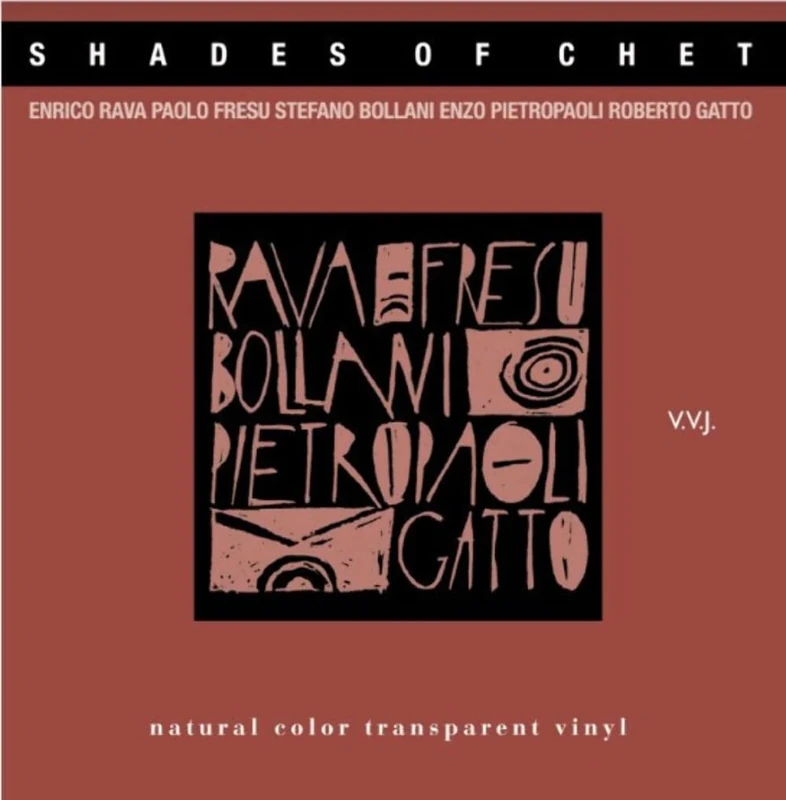 Shades of Chet (Natural Color Transparent Vinyl / [VINYL]