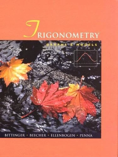 Trigonometry: Graphs and Models Calc Manual Trig Package