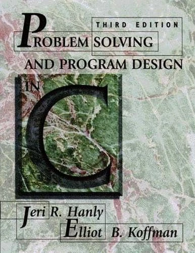 Problem Solving and Program Design in C: United States Edition