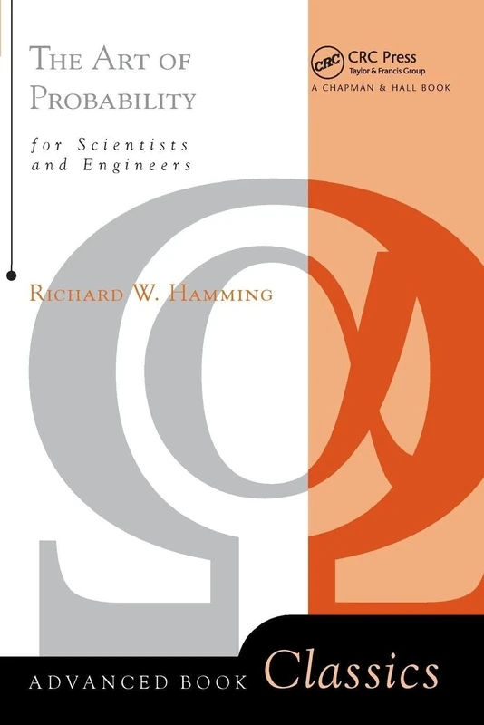 The Art Of Probability: For Scientists and Engineers