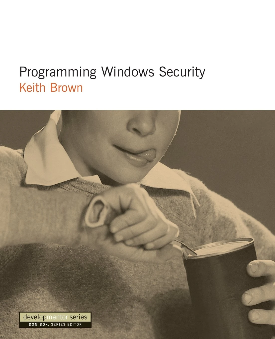 Programming Windows Security: The Developers Guide (DevelopMentor) (Developmentor Series)