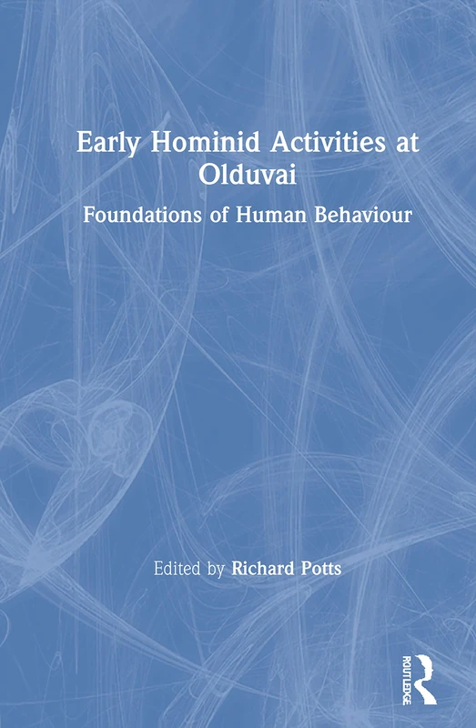 Routledge - Early Hominid Activities at Olduvai Book